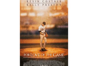 For Love of the&nbsp;Game